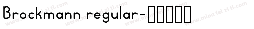 Brockmann regular字体转换